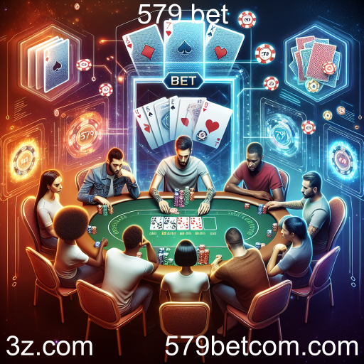 Descubra a Emoção do Poker no 579 Bet
